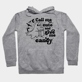 Ghost cat Call Me Cute and Give Me Candy Hoodie